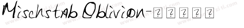 Mischstab Oblivion字体转换